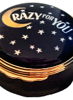 Crazy For You (Halcyon) 1.62" diameter. 